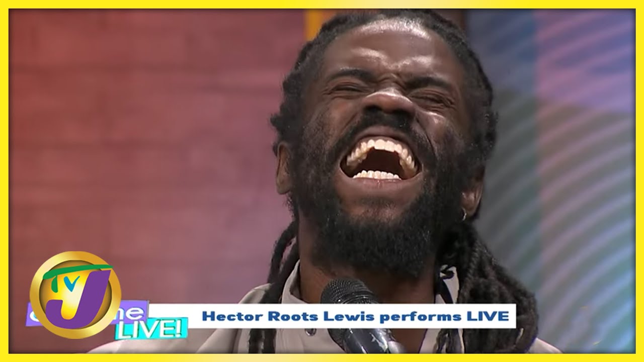 Hector Roots Lewis @ TVJ Daytime Live [3/24/2022]