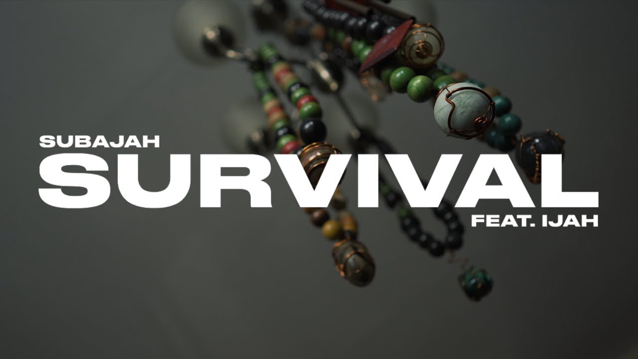 Subajah feat. Ijah - Survival [11/10/2023]