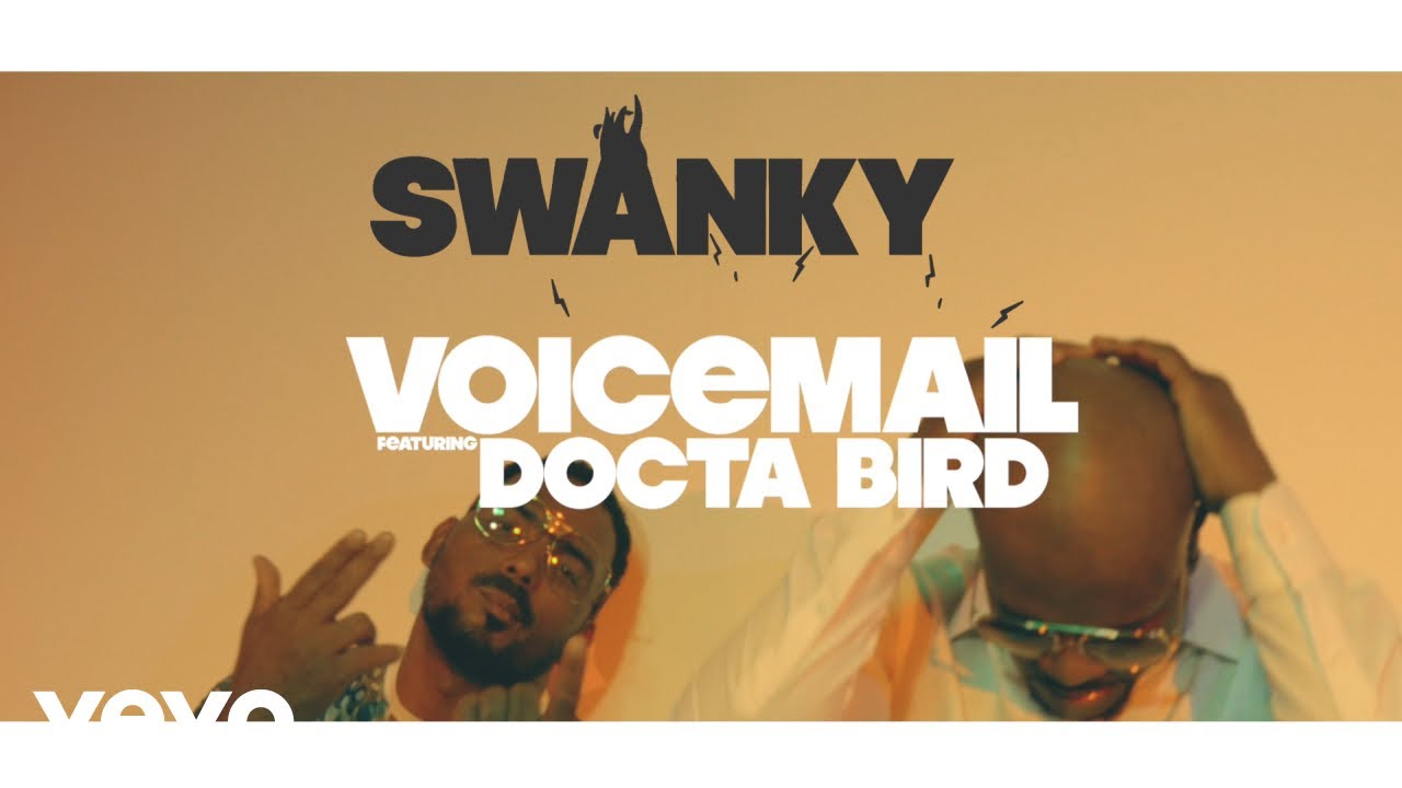 Voicemail feat. Docta Bird - Swanky [7/13/2018]