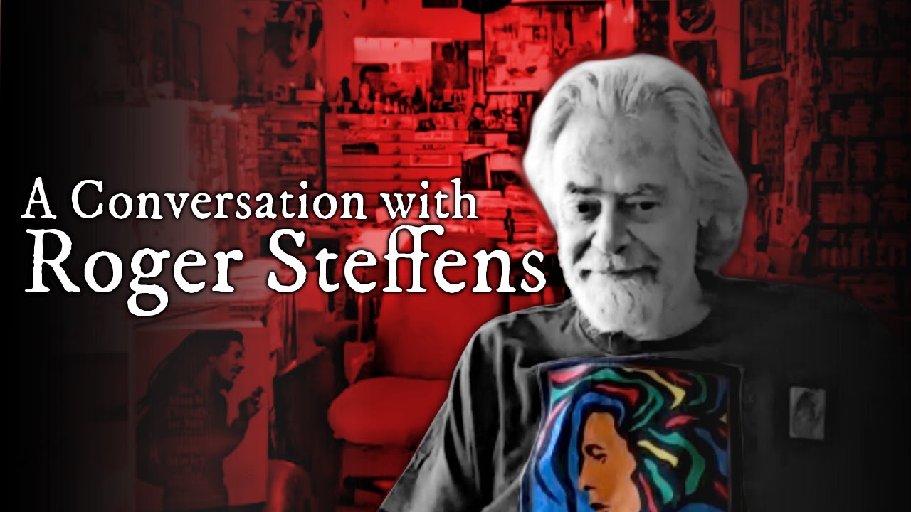 A Conversation with Roger Steffens [11/16/2022]
