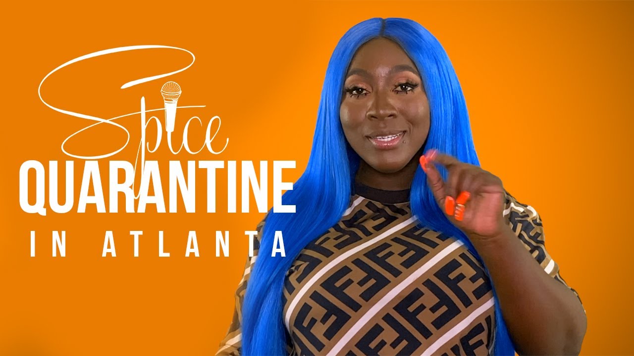 Spice Quarantine in Atlanta [4/20/2020]