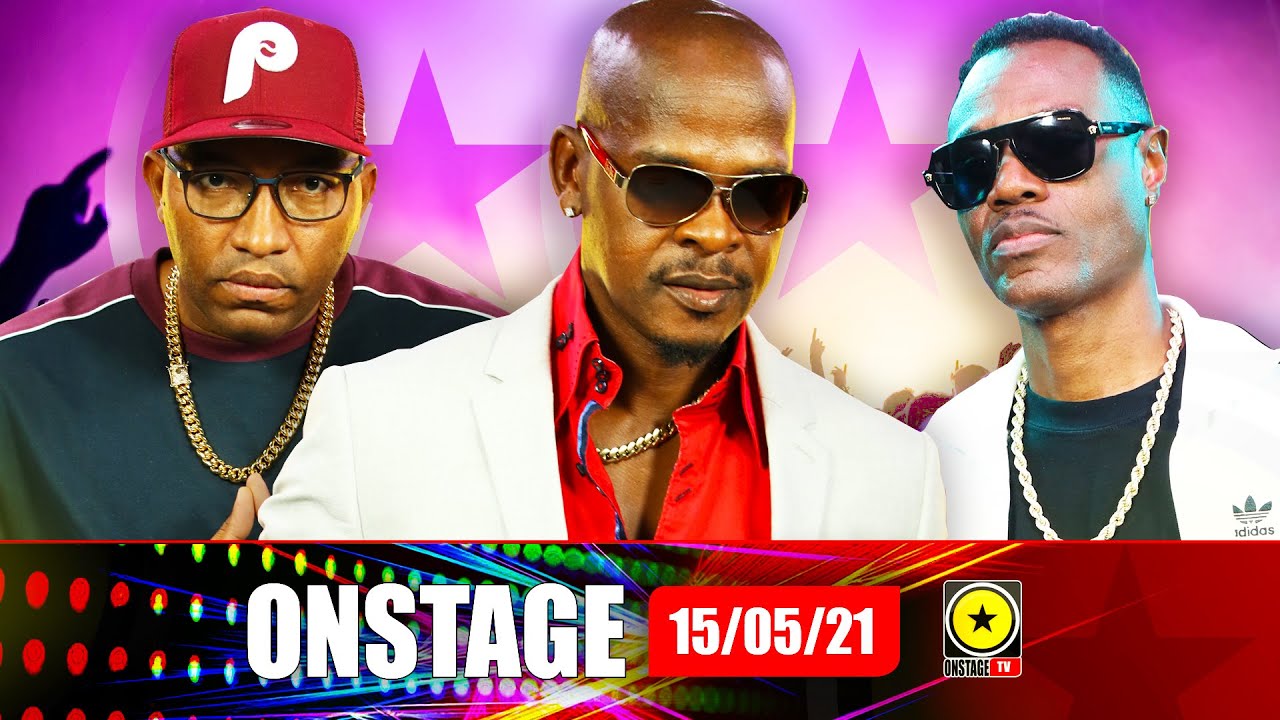 Mr G, Mr Vegas, Wayne Wonder and more @ OnStage TV [5/15/2021]