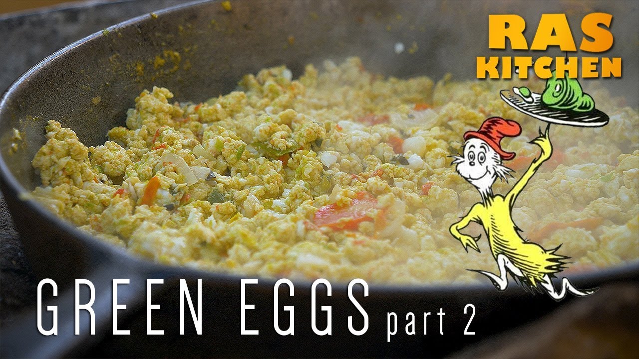 Ras Kitchen - Green Eggs #2 [12/28/2018]