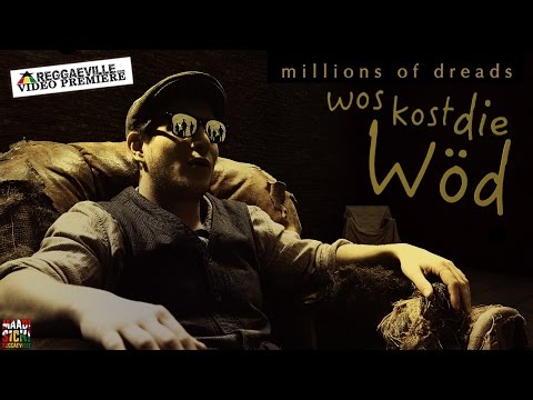 Millions Of Dreads - Wos Kost Die Wöd [4/13/2016]