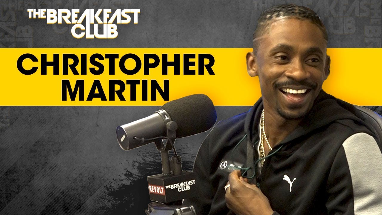 Christopher Martin Interview @ Breakfast Club [5/10/2019]