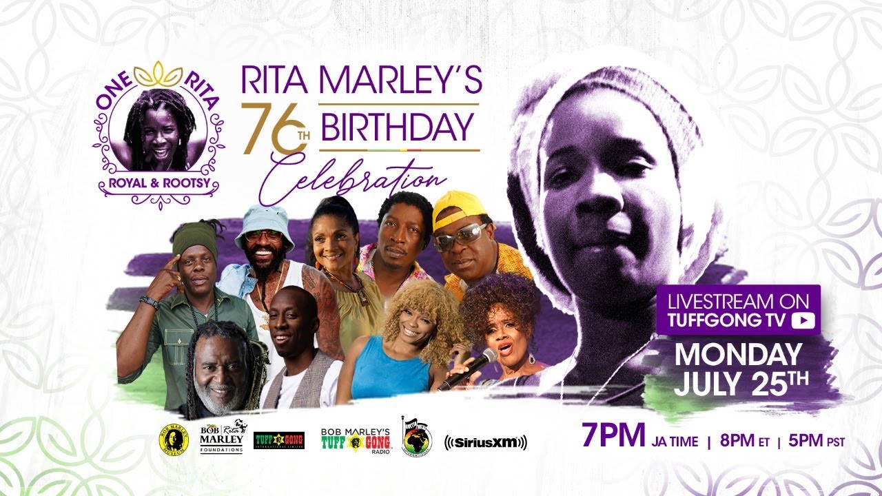 Rita Marley 76th Birthday Celebration: One Rita Royal and Rootsy [7/25/2022]