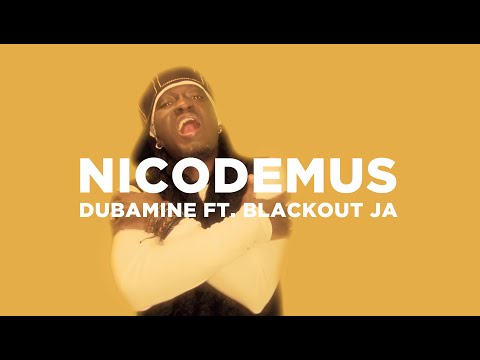 Dubamine feat. Blackout JA - Nicodemus [7/5/2016]