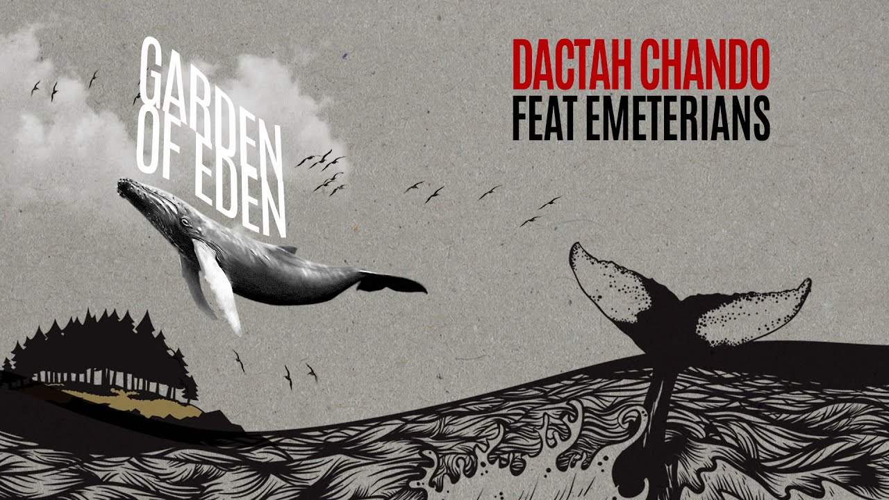 Dactah Chando feat. Emeterians - Garden of Eden (Lyric Video) [3/25/2021]