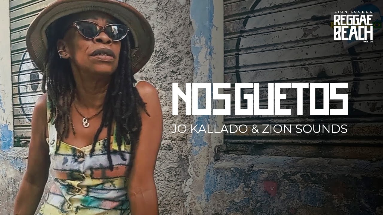 Jo Kallado & Zion Sounds - Nos Guetos [6/7/2023]