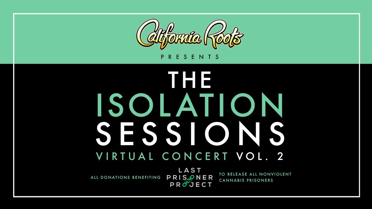 The Isolation Sessions - Virtual Concert Vol.2 [5/1/2020]