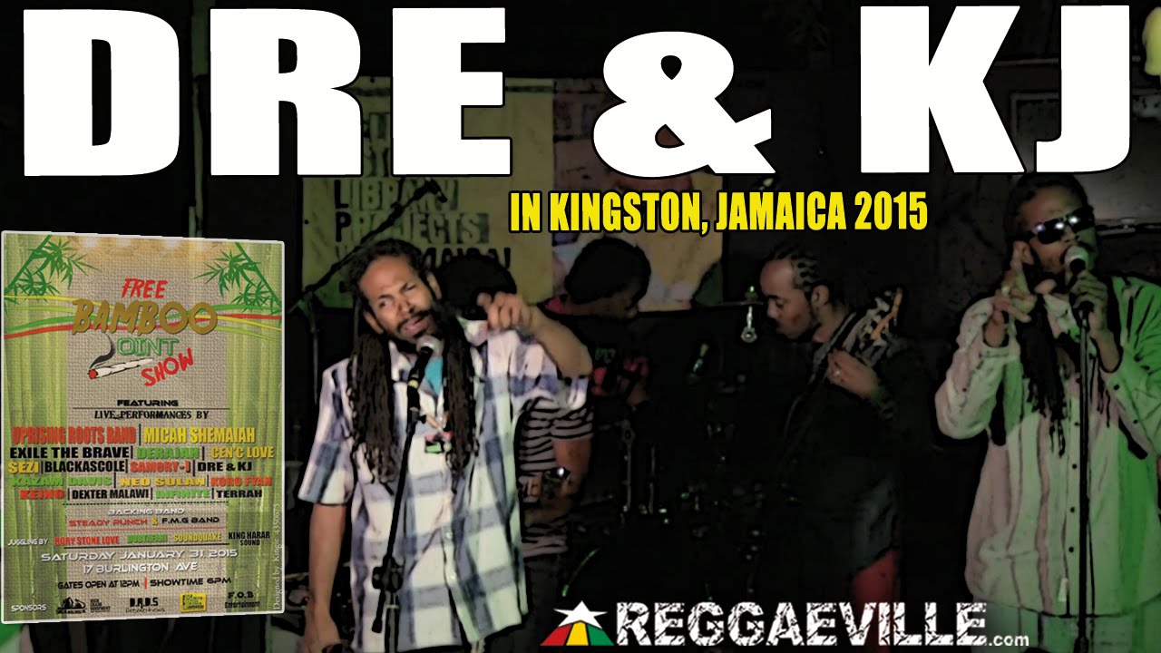 Dre & KJ in Kingston, Jamaica @ Free Bamboo Joint Show 2015 [1/31/2015]