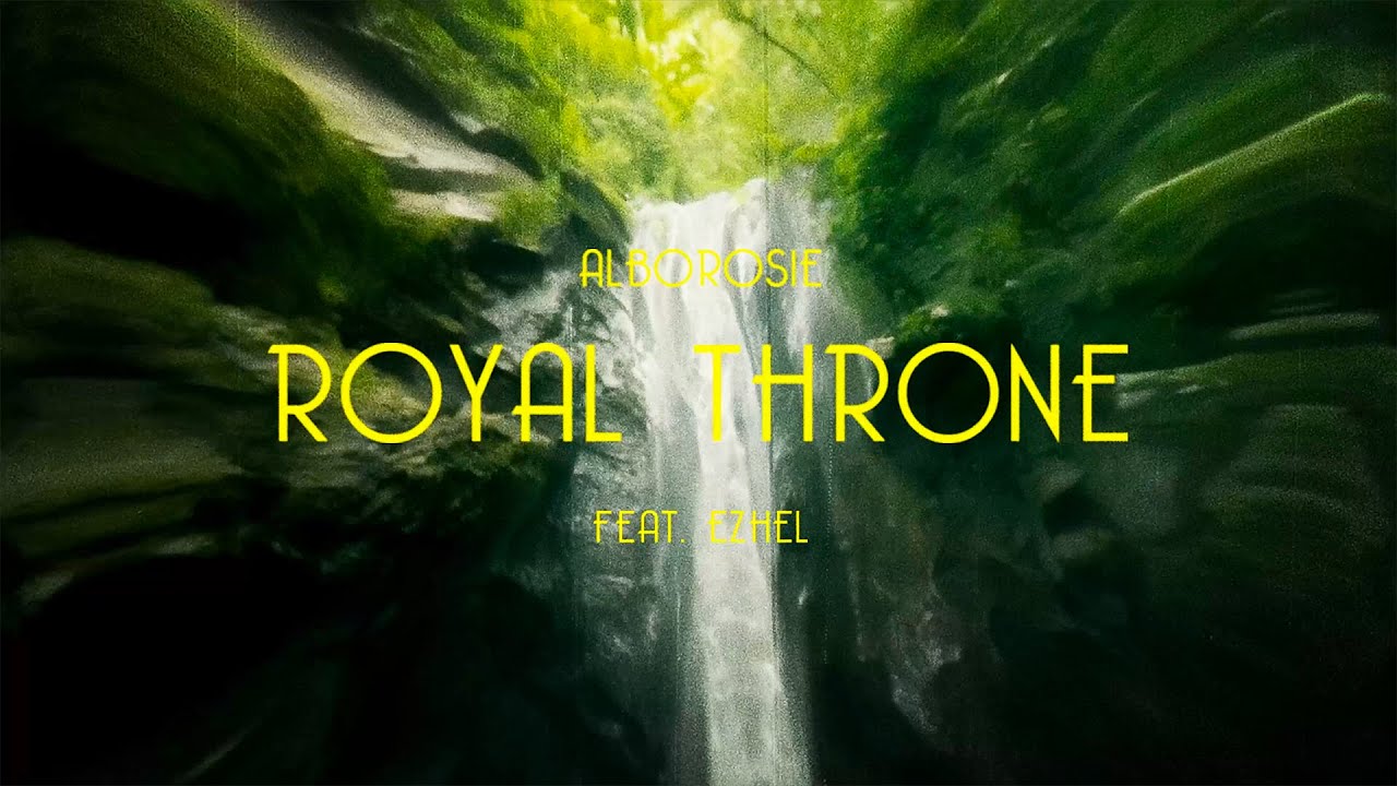 Alborosie feat. Ezhel - Royal Throne (Lyric Video) [12/1/2023]