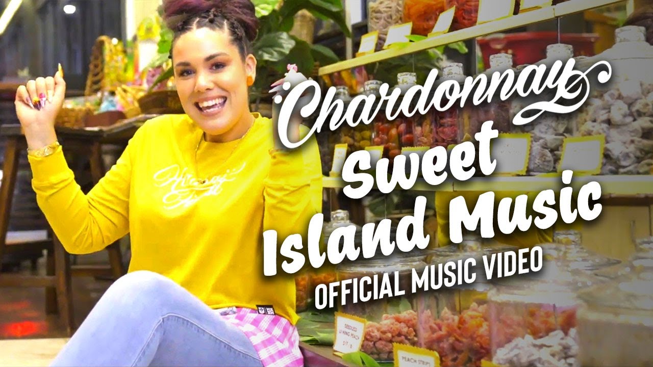 Chardonnay - Sweet Island Music [7/31/2021]