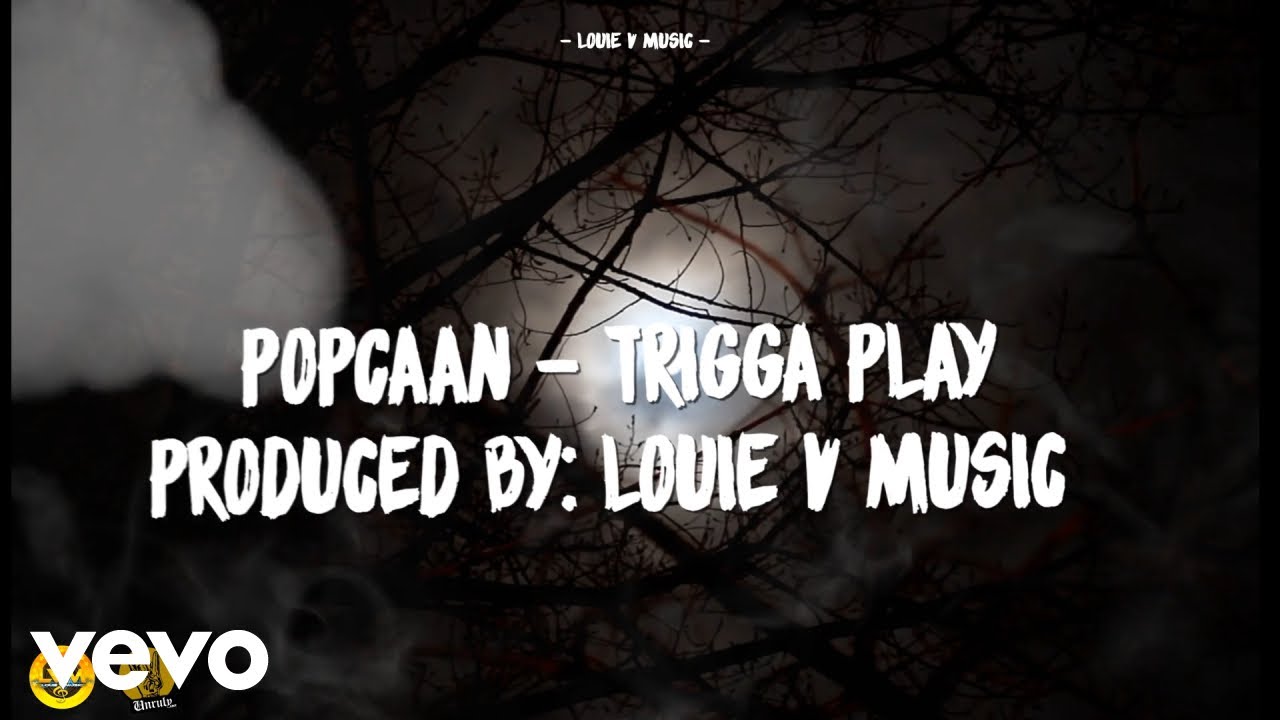 Popcaan - Trigga Play (Lyric Video) [2/28/2019]