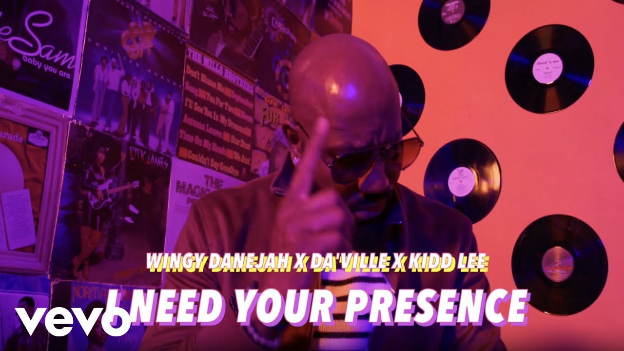 Da'ville x Kidd Lee x Wingy Danejah - I Need Your Presence [1/5/2024]