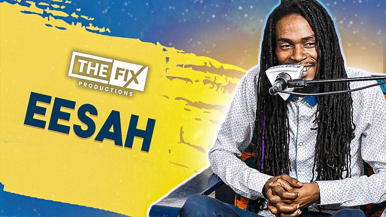 Eesah Interview @ The Fix [1/11/2023]