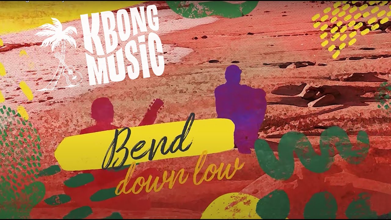 KBong & Johnny Cosmic - Bend Down Low [8/18/2022]