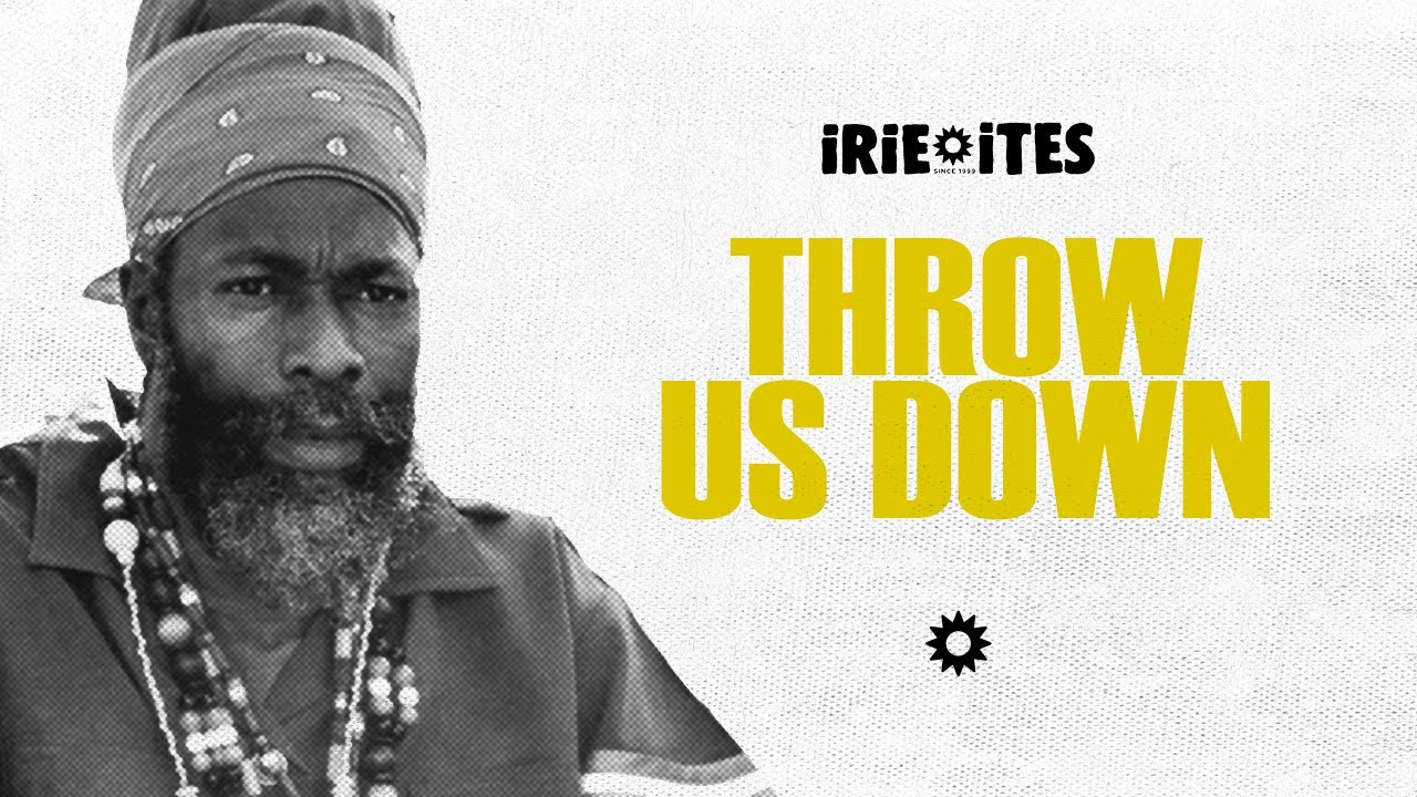 Capleton & Irie Ites - Throw Us Down (Lyric Video) [4/30/2021]