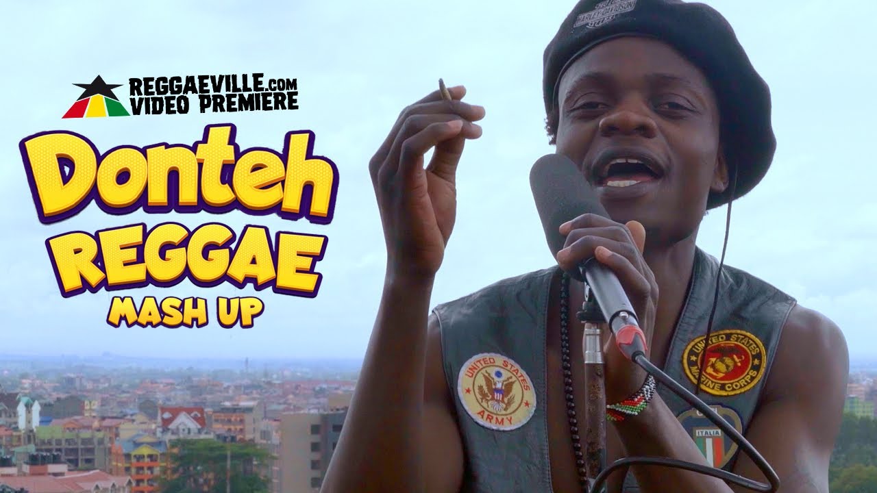 Donteh - Reggae Mash Up [10/8/2021]