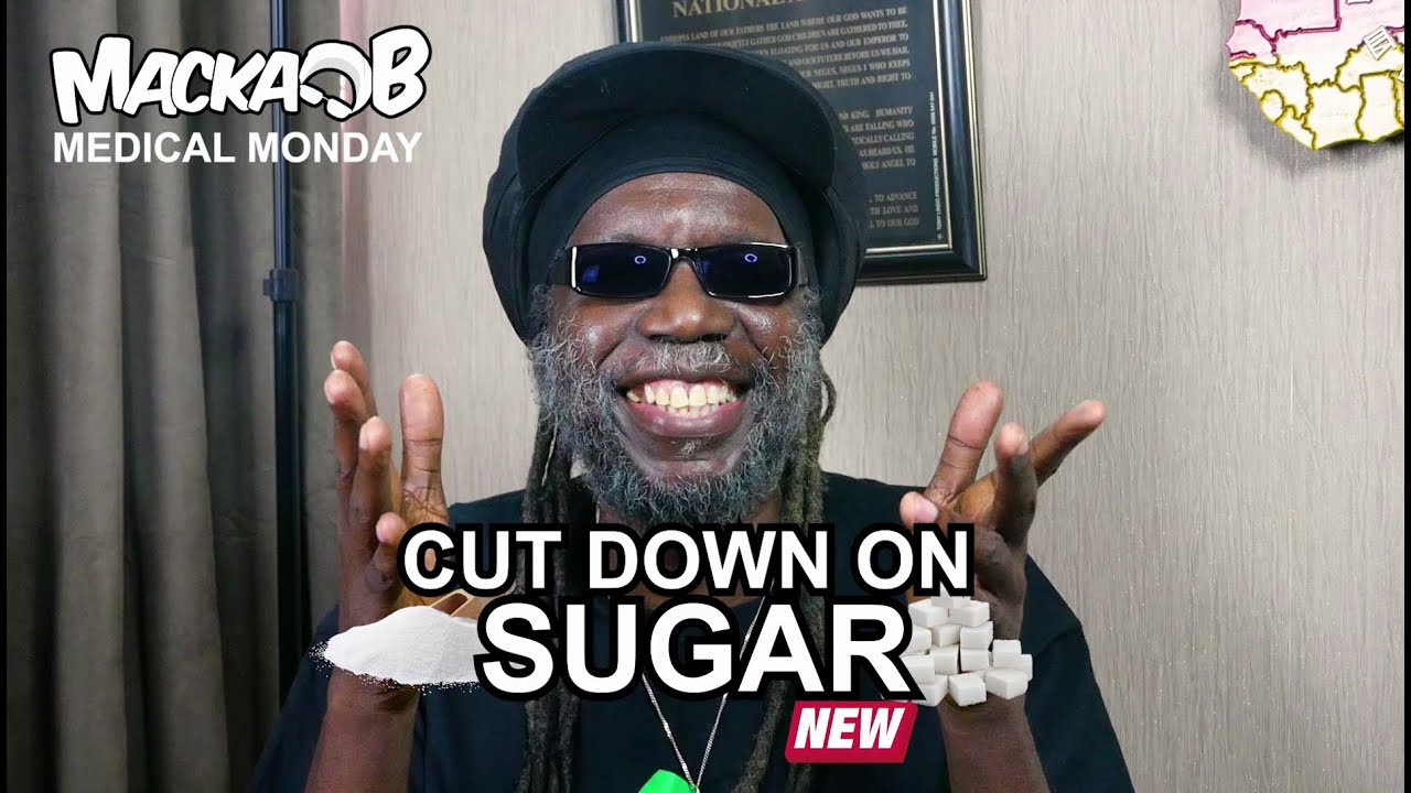 Macka B's Medical Monday - Cut Down On Sugar [12/23/2019]