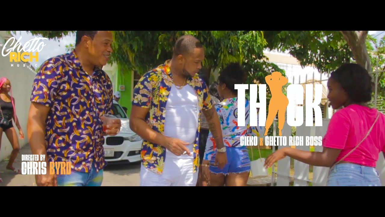 Gieko (Daddy Lizard) x Ghetto Rich Boss - Thick [7/18/2021]