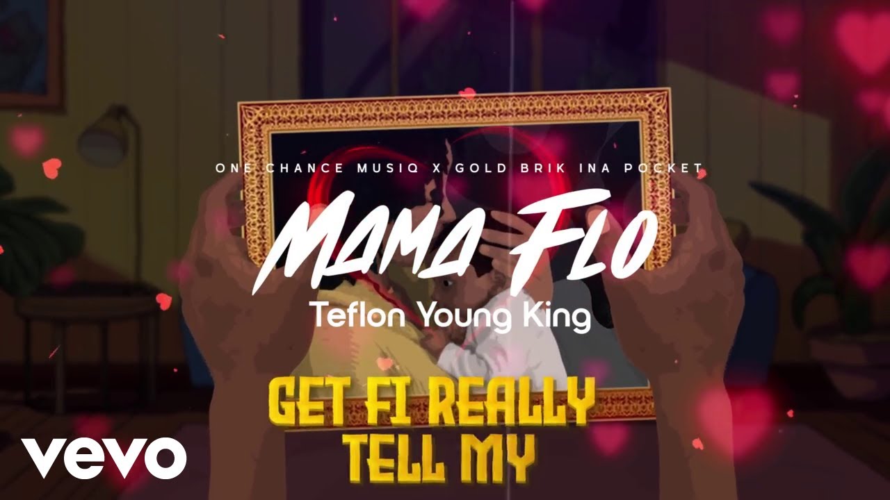 Teflon Young King - Mama Flo (Lyric Video) [10/3/2025]