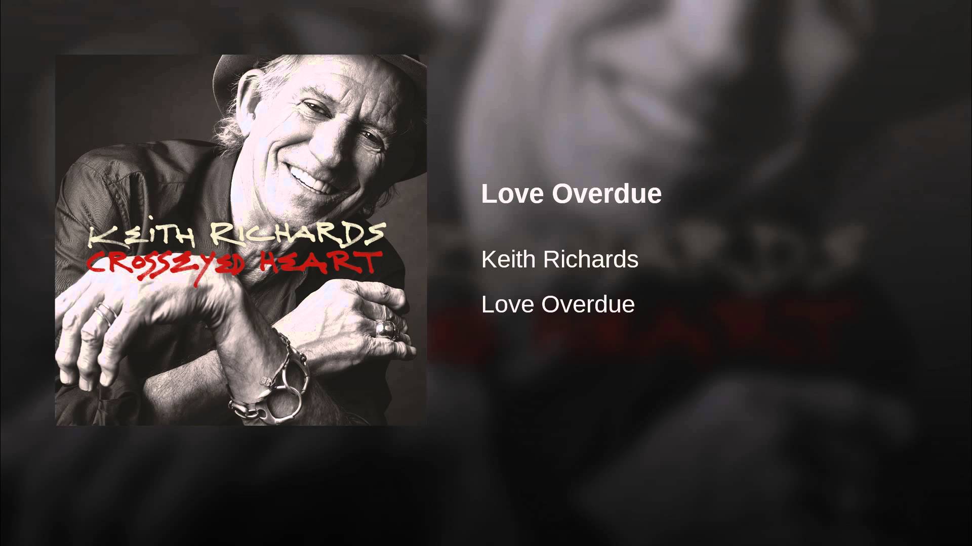 Keith Richards - Love Overdue (Gregory Isaacs Cover) [12/1/2015]
