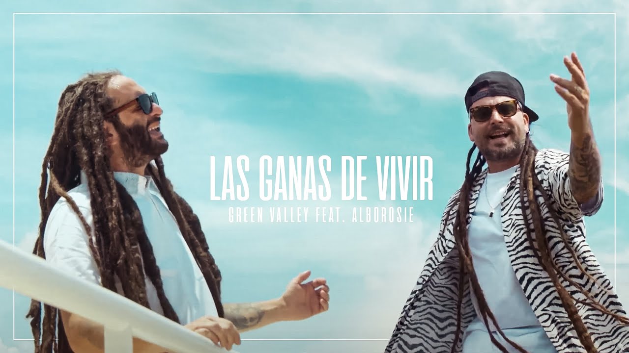 Green Valley feat. Alborosie - Las Ganas De Vivir [5/20/2021]