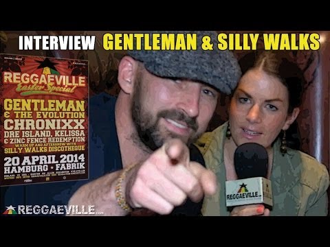 Interview: Gentleman & Silly Walks in Hamburg @ Reggaeville Easter Special 2014 [4/20/2014]