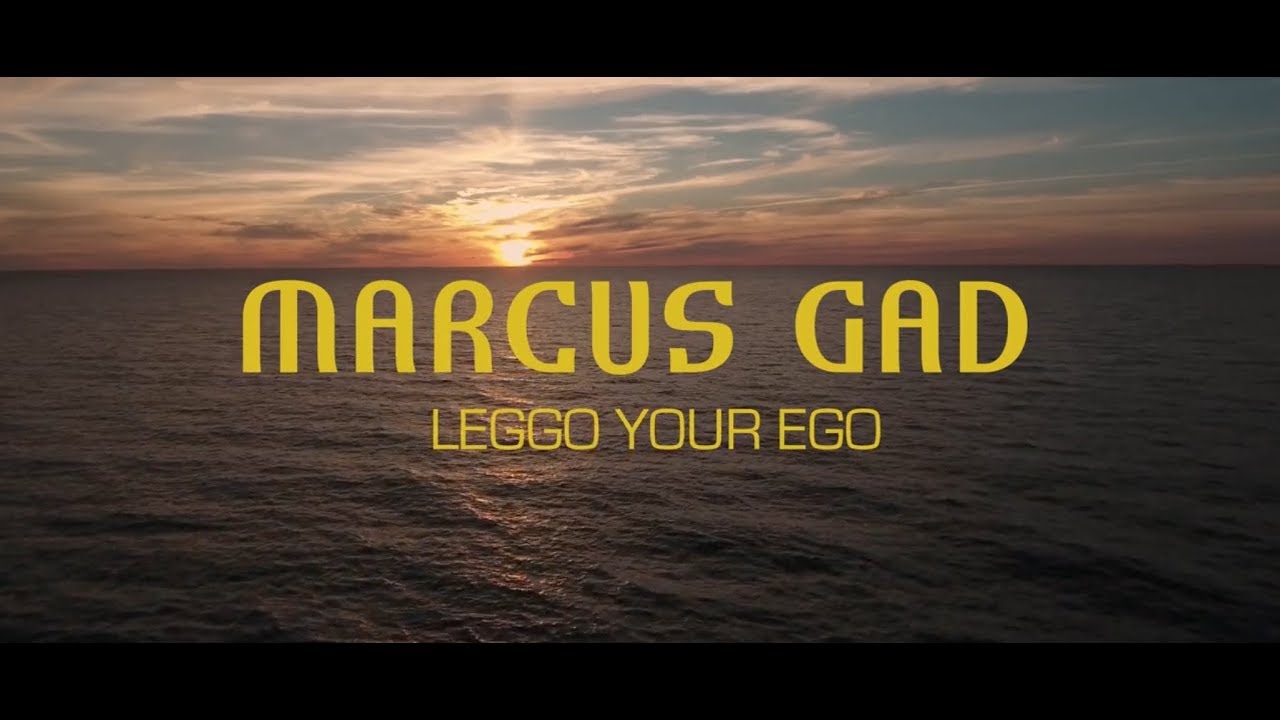 Marcus Gad - Leggo Your Ego (Lyric Video)