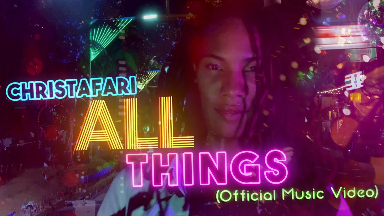 Christafari - All Things [10/19/2020]