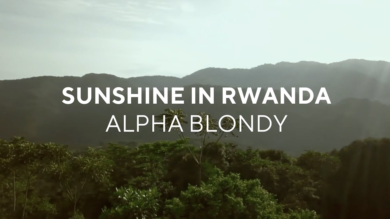 Alpha Blondy - Sunshine in Rwanda (Lyric Video) [12/16/2022]