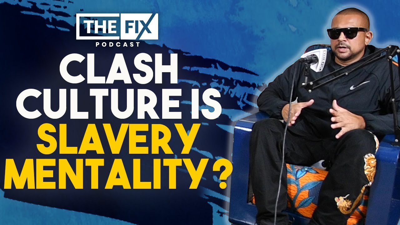 Sean Paul Explains Clash Culture Is Slavery Mentality Comments @ The Fix Podcast [10/8/2020]
