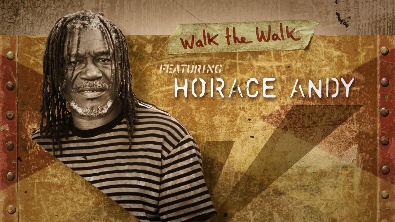 Brain Damage - Walk The Walk feat. Horace Andy [5/14/2016]