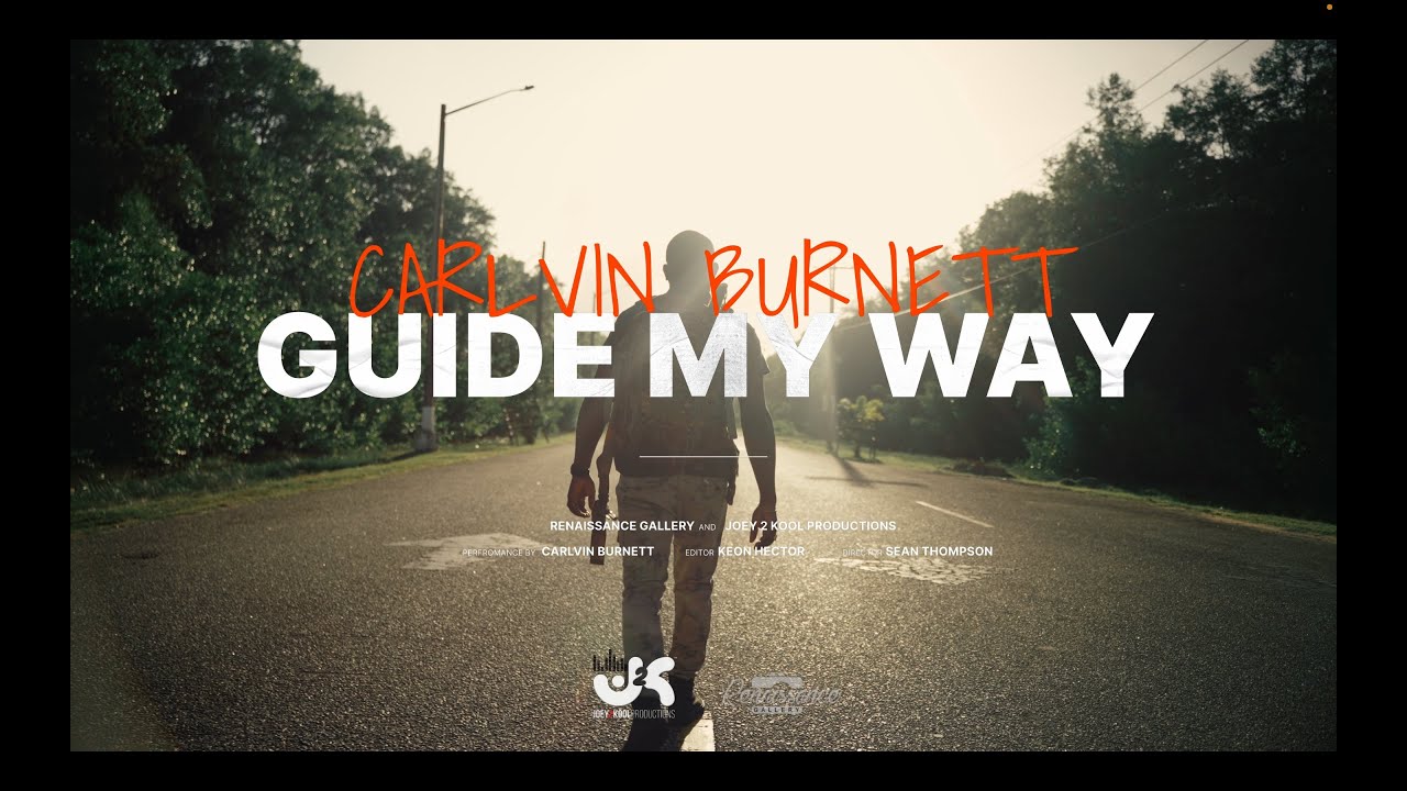 Carlvin Burnett - Guide My Way [10/15/2023]