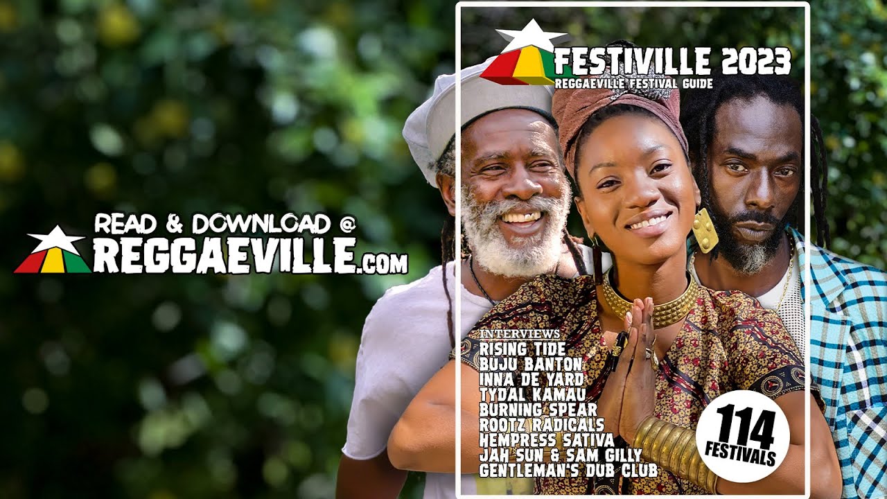 FESTIVILLE 2023 - Reggaeville Festival Guide [6/17/2023]