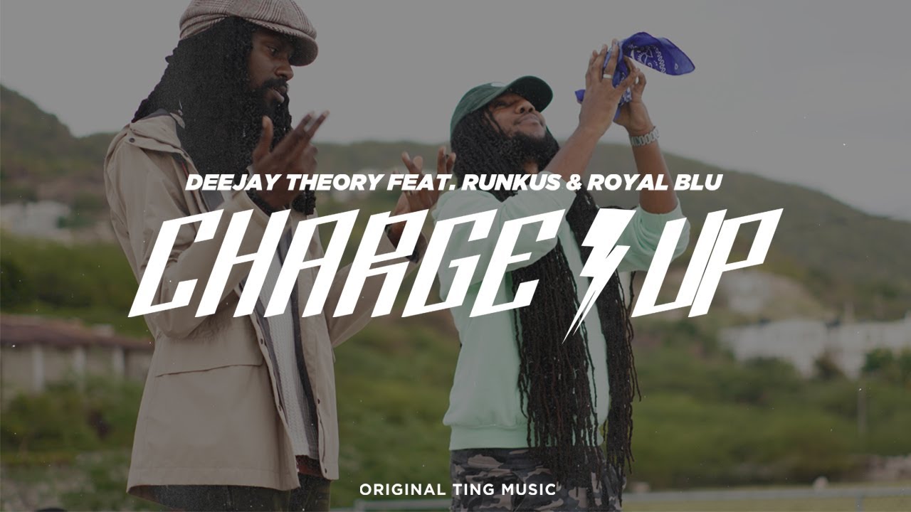Deejay Theory feat. Runkus & Royal Blu - Charge Up [4/21/2022]