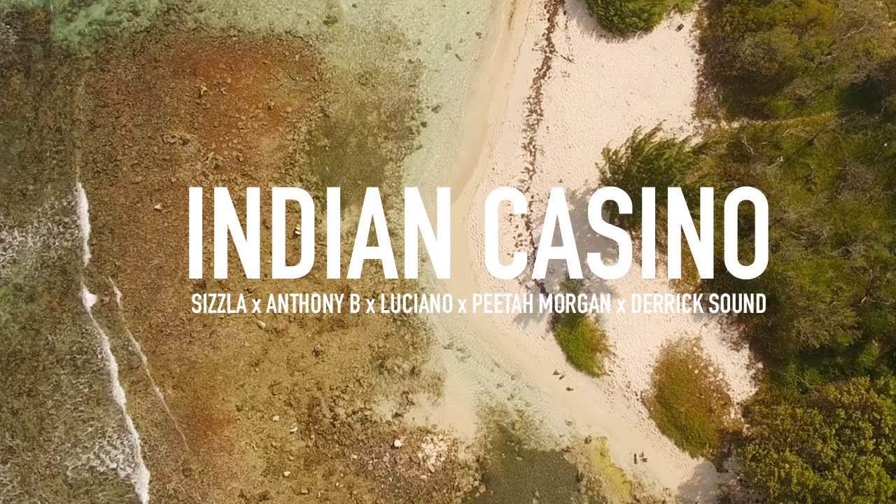 Anthony B, Sizzla, Luciano & Peetah Morgan - Indian Casino (Lyric Video) [11/1/2019]