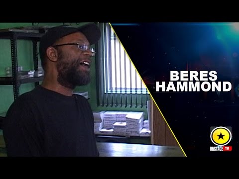 A Moment In Time With Beres Hammond (Onstage TV) [8/29/2015]