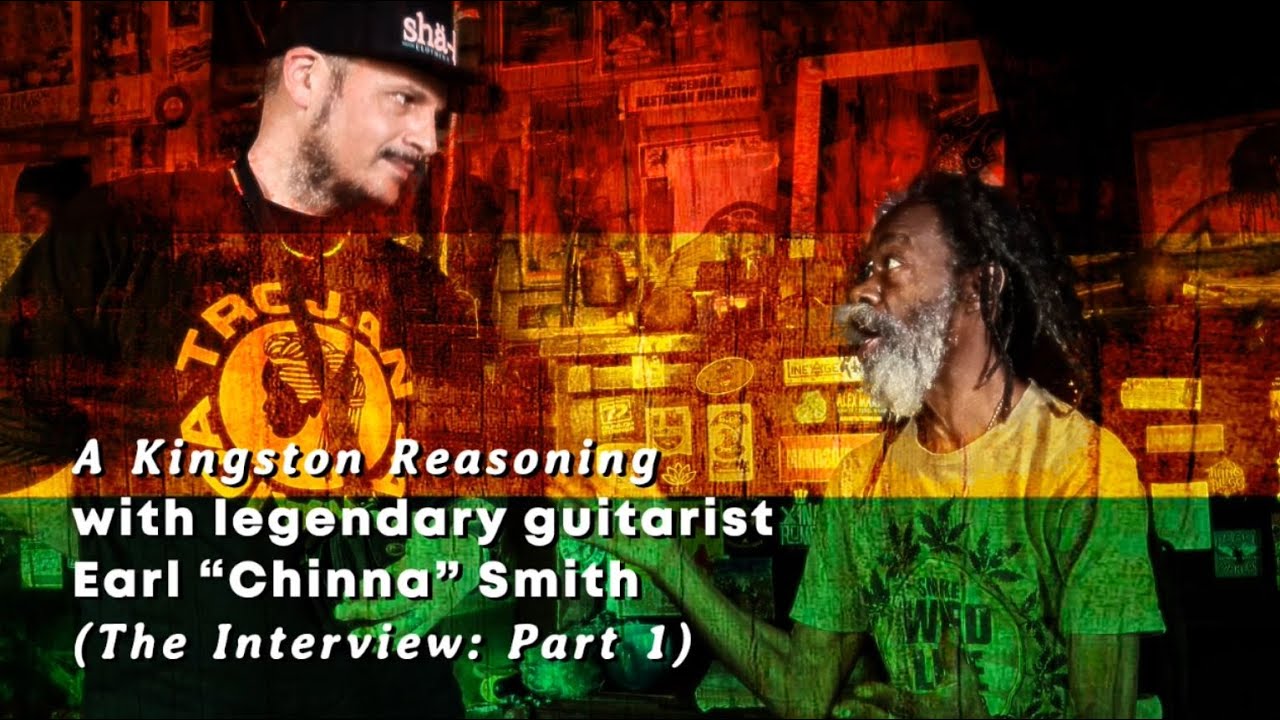 Reasoning with Earl Chinna Smith in Kingston, Jamaica @ Reggae-Vibes.com [4/27/2020]