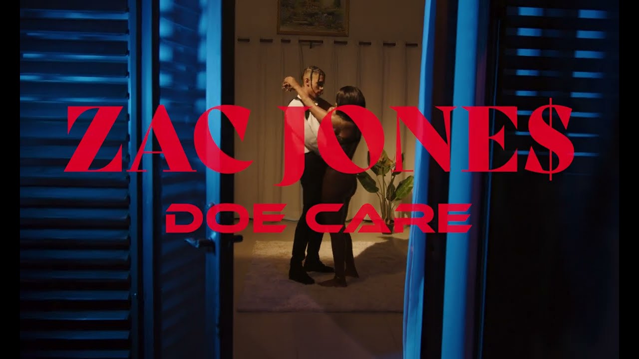 Zac Jone$ - Doe Care [5/26/2023]