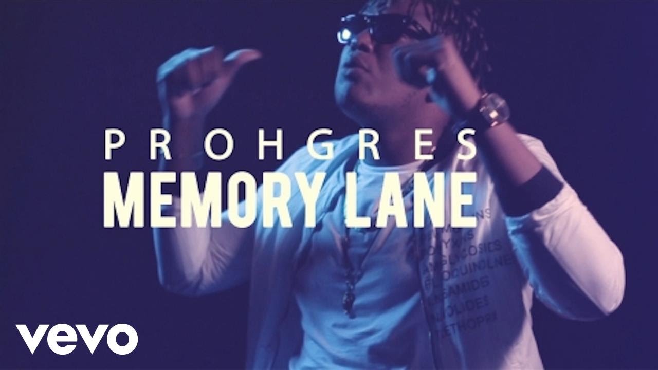 Prohgres - Memory Lane [7/18/2017]