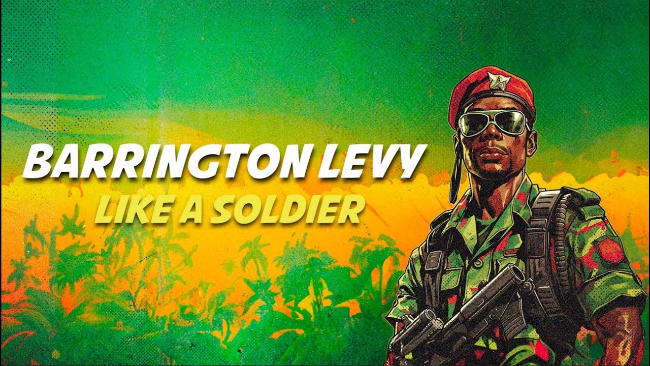 Barrington Levy & Irie Ites - Like A Soldier (Lyric Video) [12/8/2023]