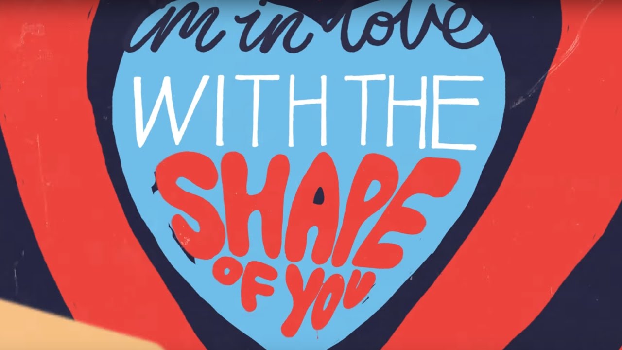 Ed Sheeran - Shape Of You (Lyric Video) [1/5/2017]