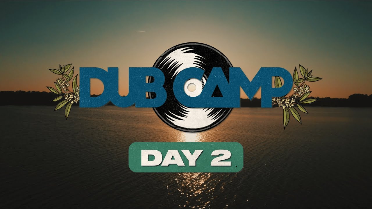 Dub Camp 2025 - Day 2 (Aftermovie) [7/29/2025]