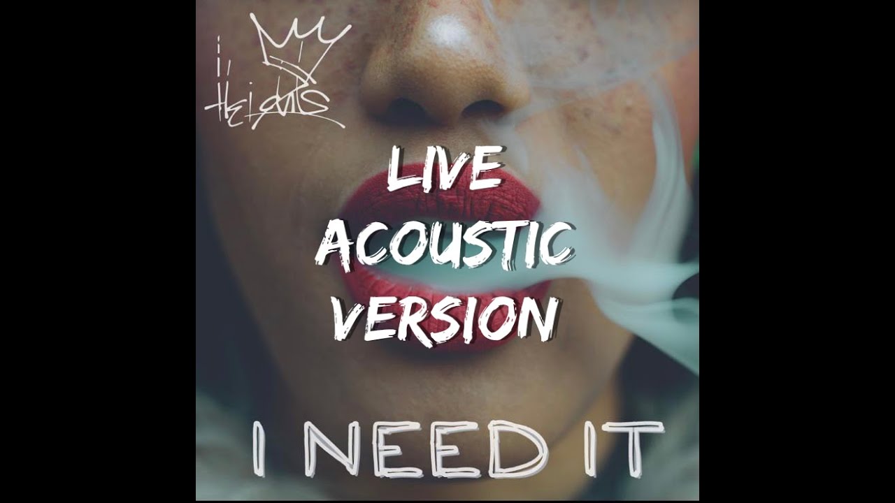 Crown Heights - I Need It (Acoustic Version) [7/19/2021]