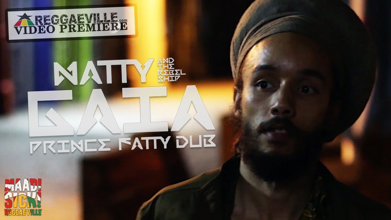 Natty - Gaia (Prince Fatty Dub) [10/14/2015]