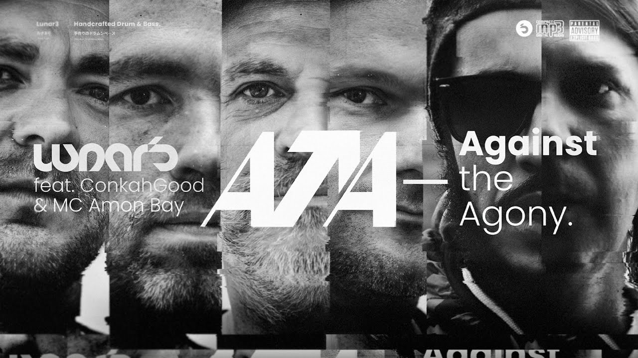 Lunar3 feat. ConkahGood & MC Amon Bay - Against the Agony [4/29/2022]