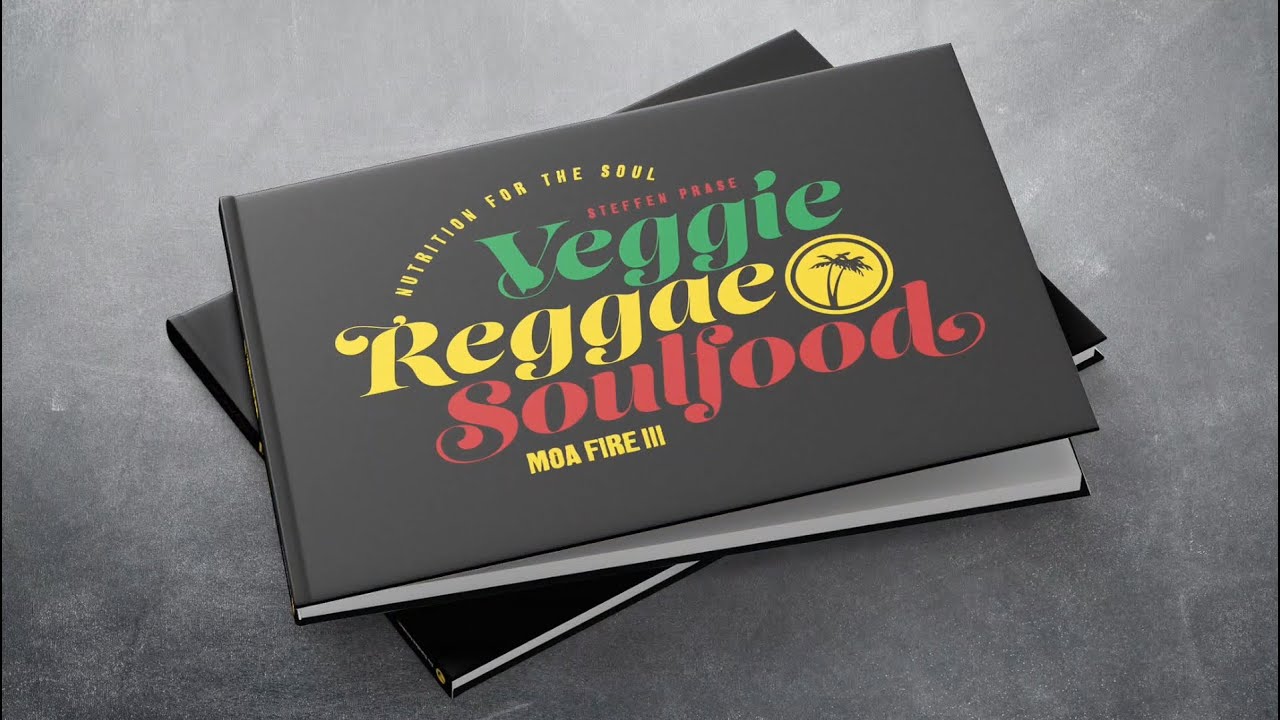 Veggie Reggae Soulfood - Moa Fire III | Book Crowdfunding @ Startnext [9/3/2022]
