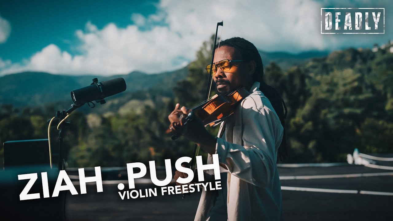 Ziah. Push - Violin Freestyle @ DEADLY